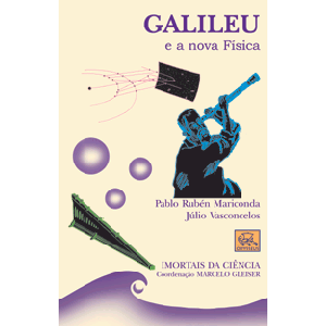 Galileu - Primeiro cientista moderno